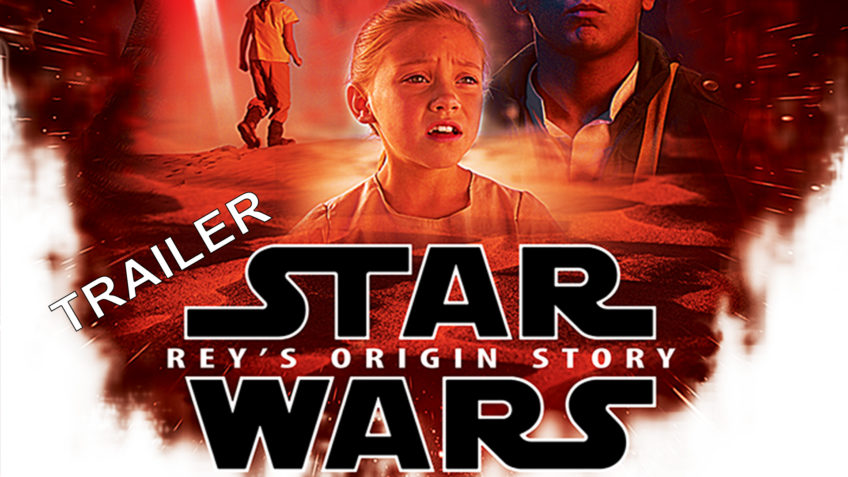 Rey: a Star Wars Origin Story